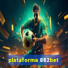 plataforma 882bet